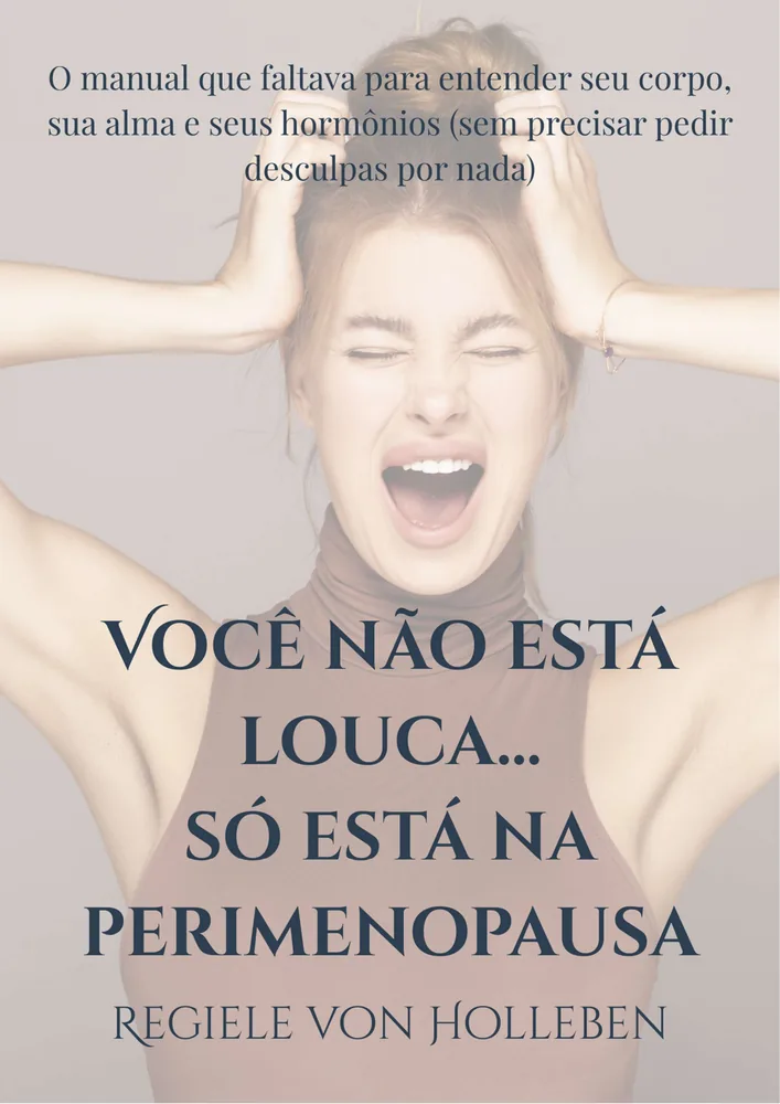 Capa do ebook Você Não Está Louca… Só Está na Perimenopausa